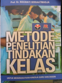 Image of Metode Penelitian Tindakan Kelas